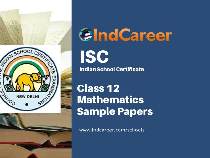 ISC Class 12 Mathematics Sample Paper