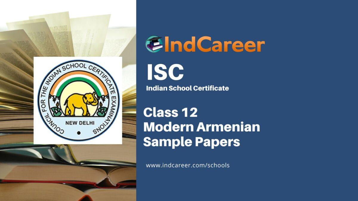 ISC Class 12 Modern Armenian Sample Paper