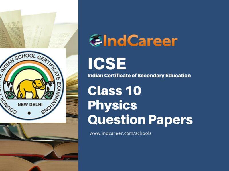 ICSE Class 10 Physics Question Papers