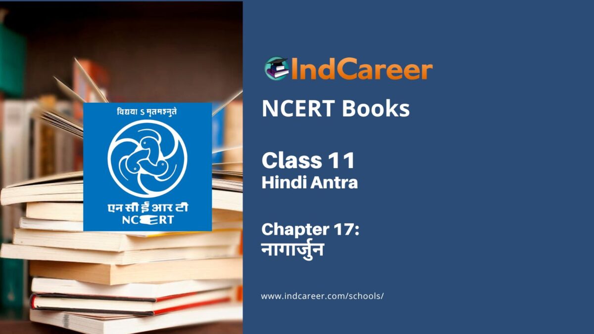 NCERT Book for Class 11 Hindi Antra Chapter 17 नागार्जुन