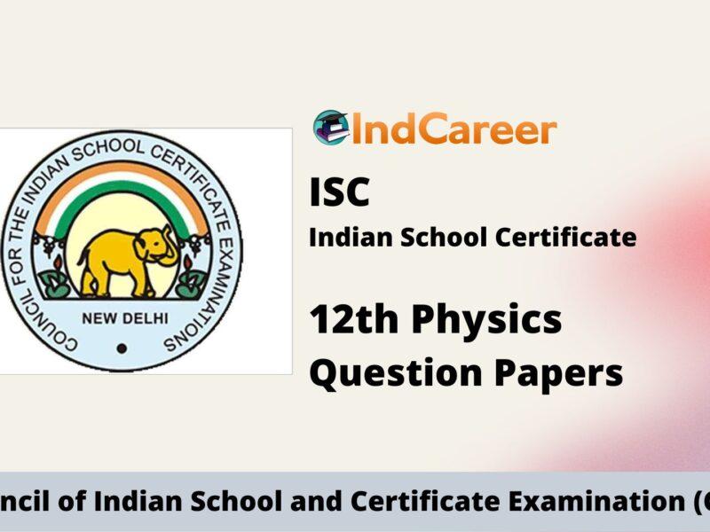 ISC Class 12 Physics Question Papers