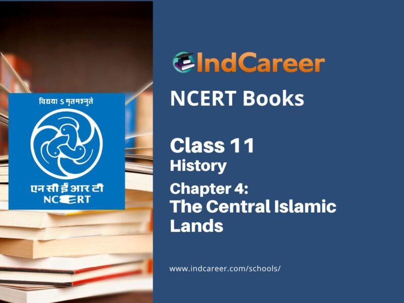NCERT Book for Class 11 History Chapter 4 The Central Islamic Lands