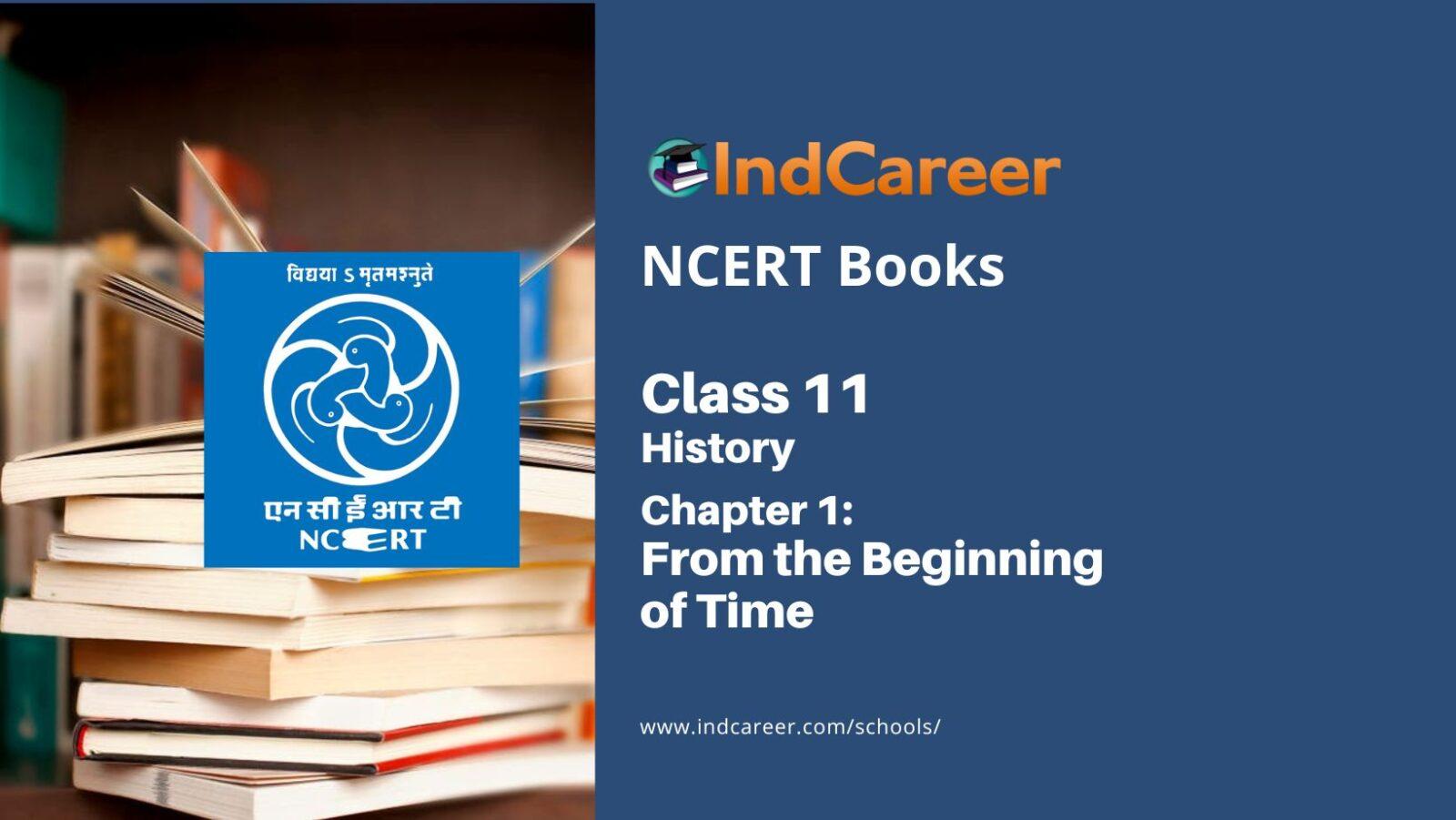 NCERT Book for Class 11 History Chapter 1 From the Beginning