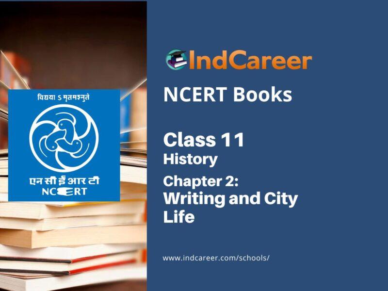 NCERT Book for Class 11 History Chapter 2 Writing and City Life