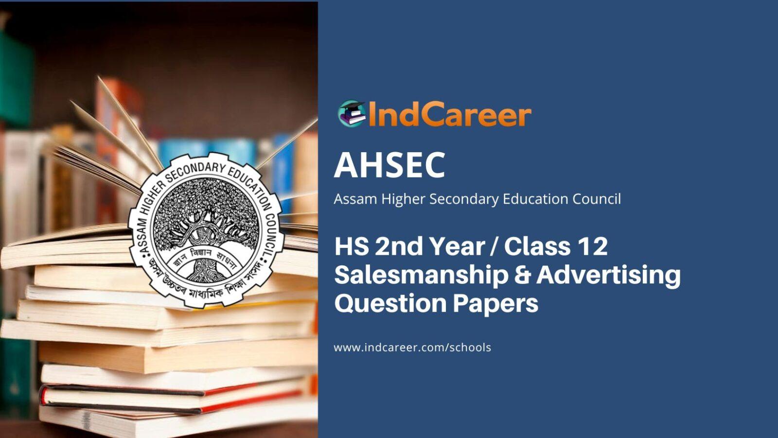 AHSEC HS 2nd Year Salesmanship & Advertising Question Papers