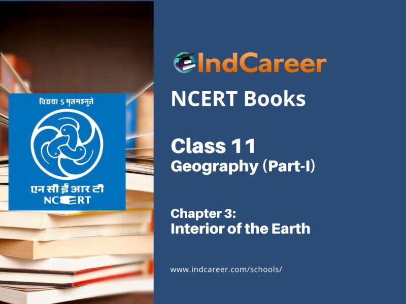 NCERT Book for Class 11 Geography (Part-I) Chapter 3 Interior of the Earth
