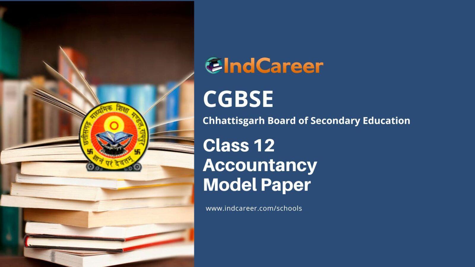 CGBSE 12th Accountancy Sample Paper