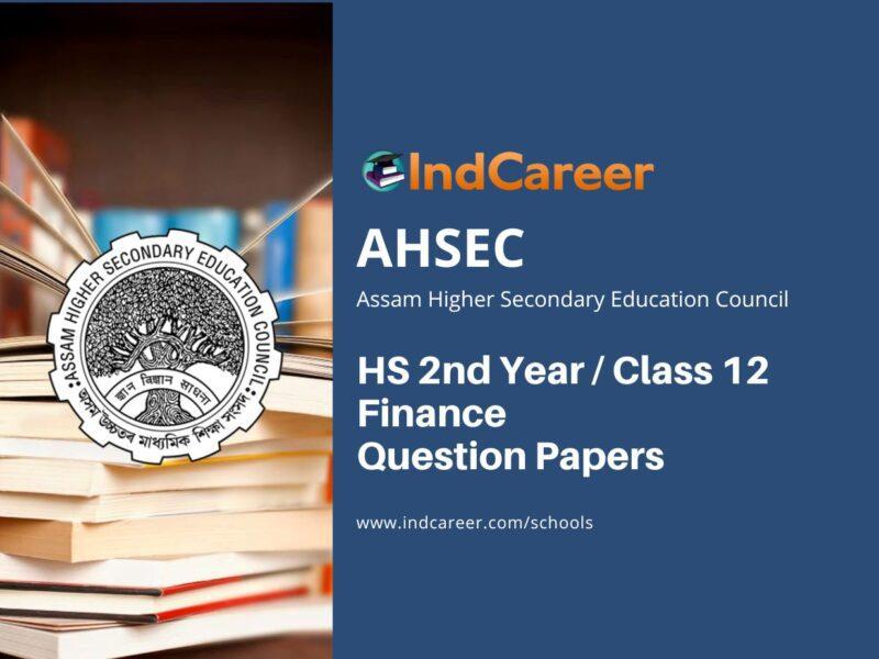 AHSEC Class 12 Finance Question Papers