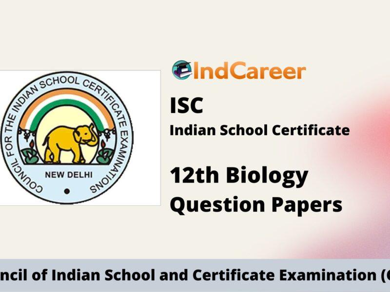 ISC Class 12 Biology Question Papers