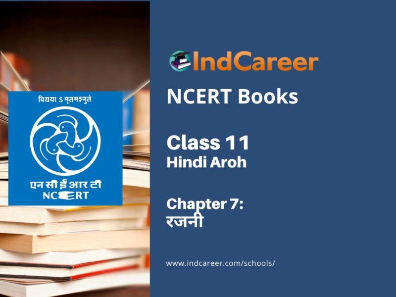 NCERT Book for Class 11 Hindi Aroh Chapter 7 रजनी