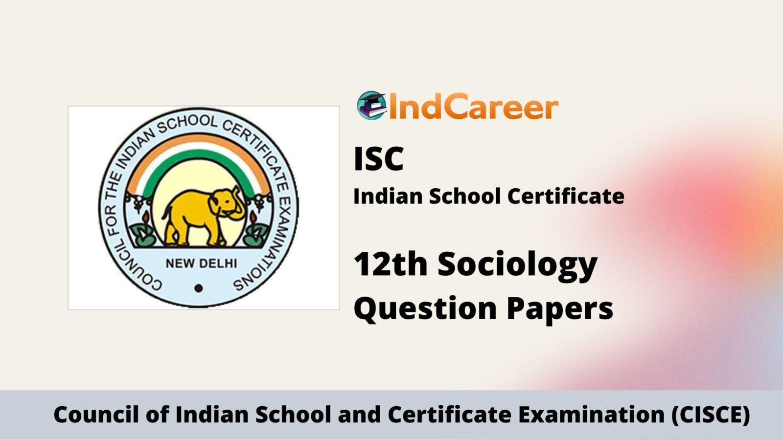 ISC Class 12 Sociology Question Papers