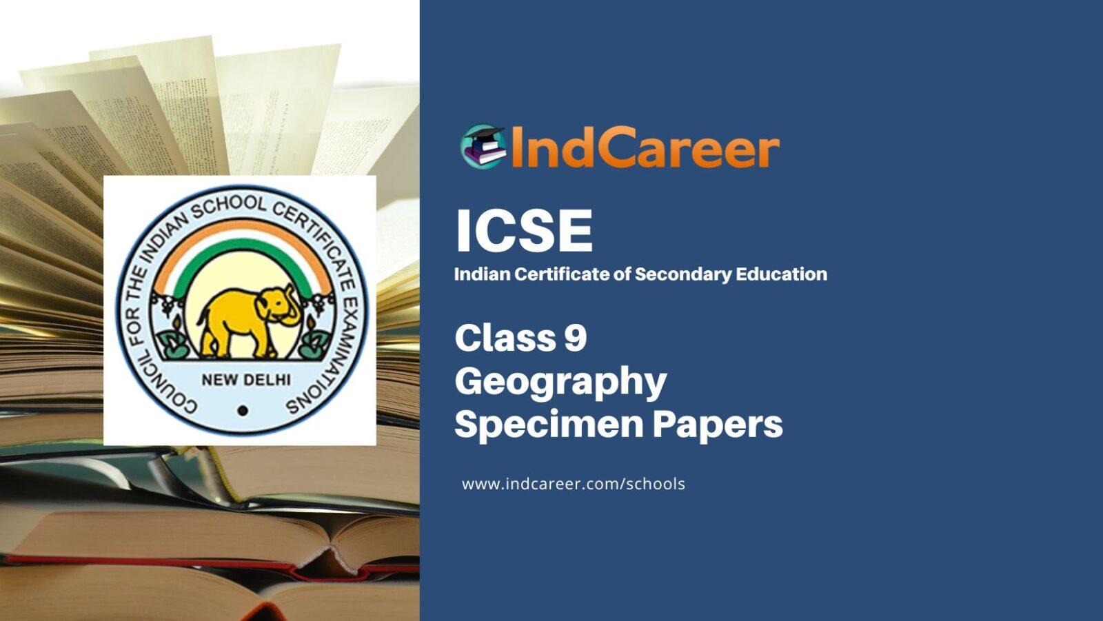 ICSE Class 9 Geography Sample Paper IndCareer Schools
