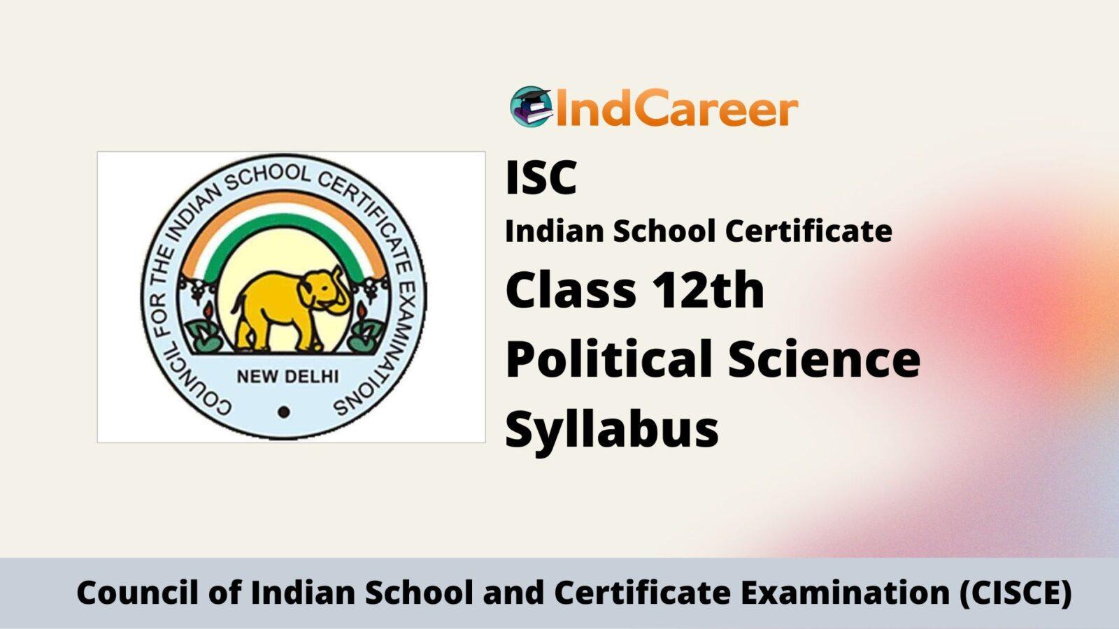 ISC Class 12 Political Science Syllabus