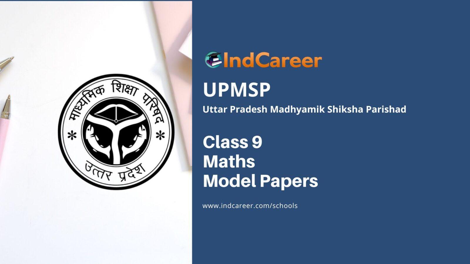 UP Board Class 9 Maths Model Paper IndCareer Schools