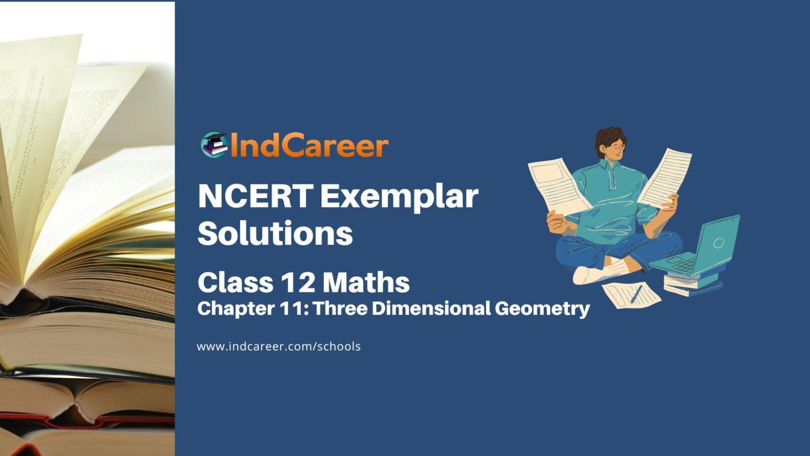 NCERT Exemplar Class 12 Maths Chapter 11: Three Dimensional Geometry