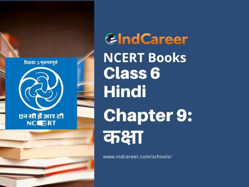 NCERT Book for Class 6 Hindi(Doorva Part 1) : Chapter 9-कक्षा