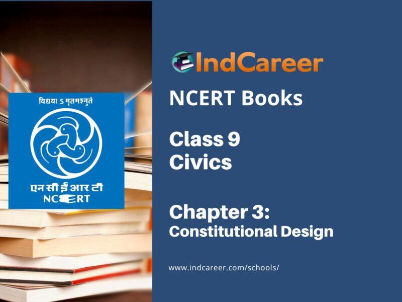 NCERT Book for Class 9 Civics Chapter 3 Constitutional Design