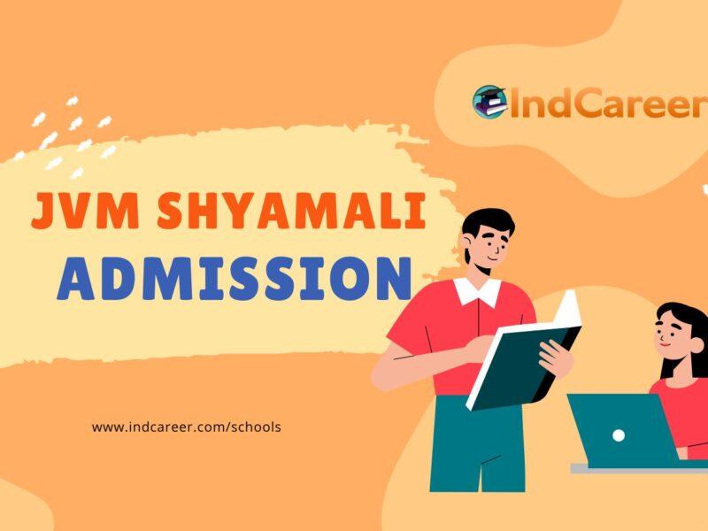Jawahar Vidya Mandir (JVM) Shyamali Admission