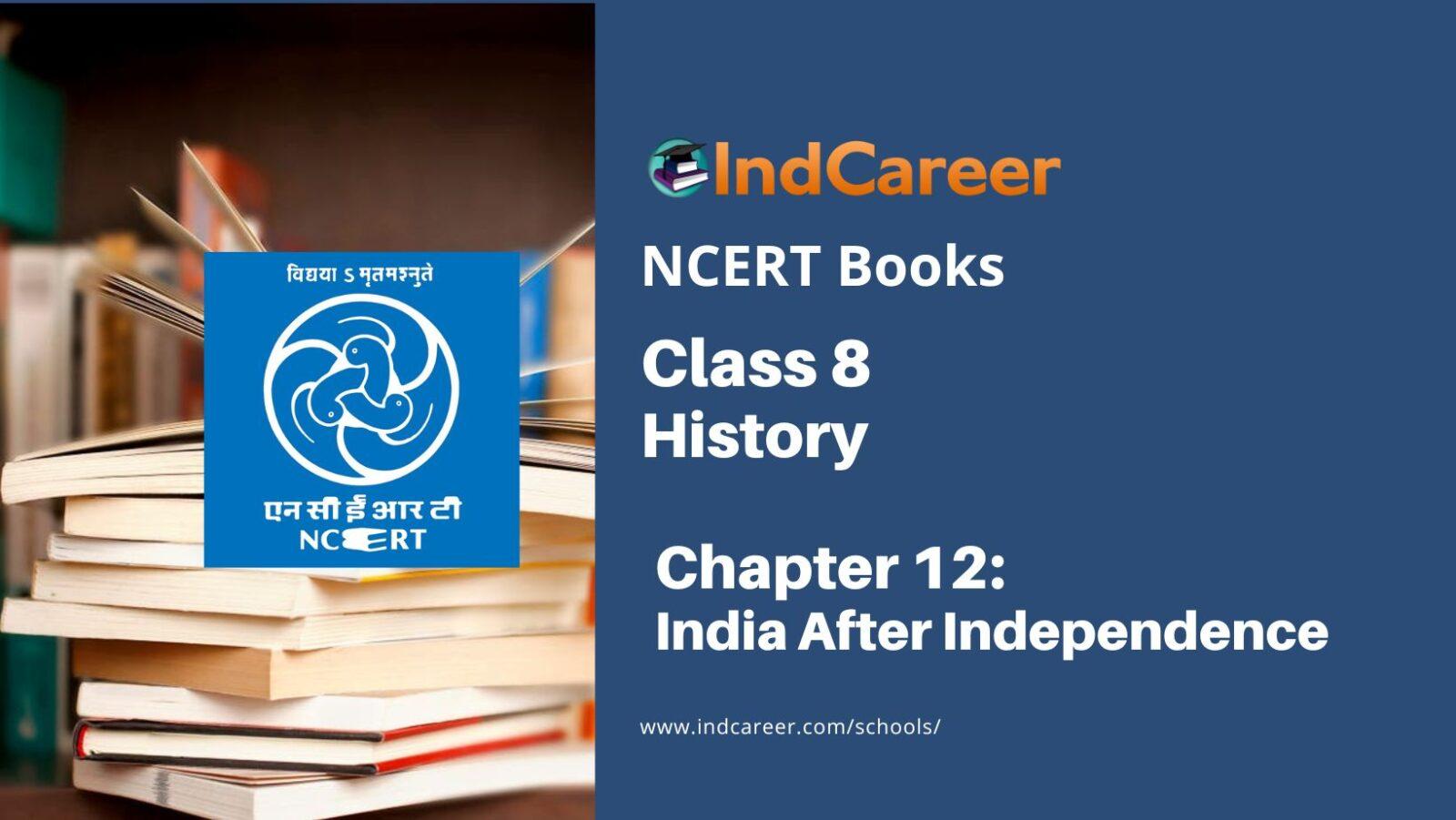 NCERT Book for Class 8 History Chapter 12 India After