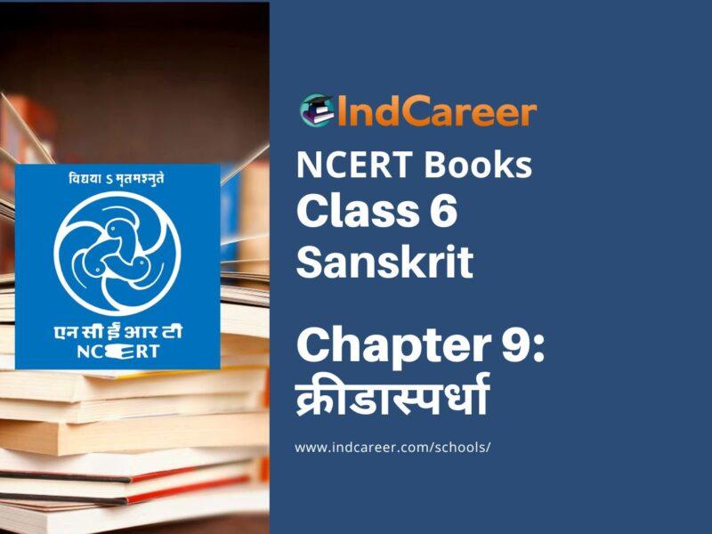 NCERT Book for Class 6 Sanskrit : Chapter 9-क्रीडास्पर्धा