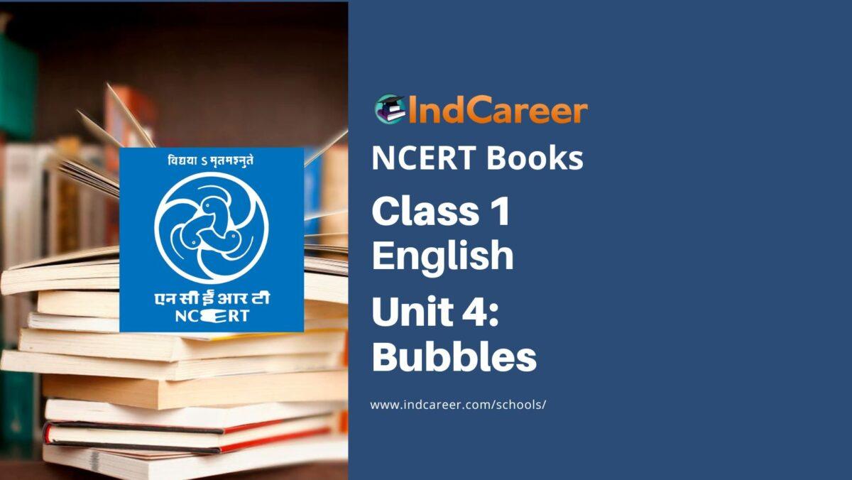 NCERT Book for Class 1 English (Raindrop):Unit 4-Bubbles
