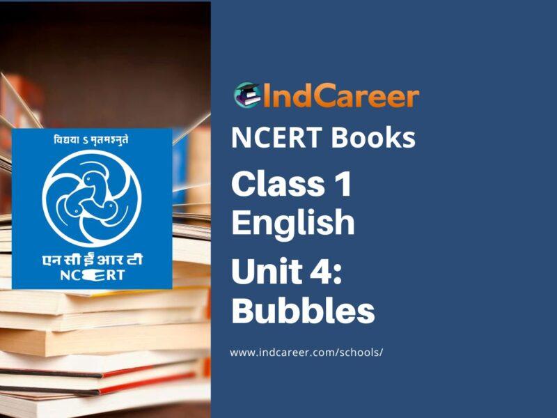 NCERT Book for Class 1 English (Raindrop):Unit 4-Bubbles