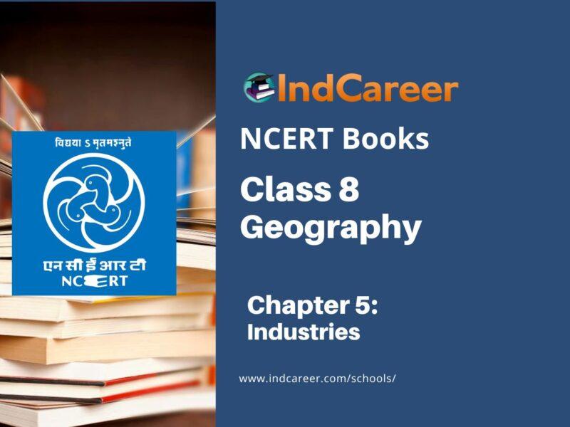 NCERT Book for Class 8 Geography Chapter 5 Industries