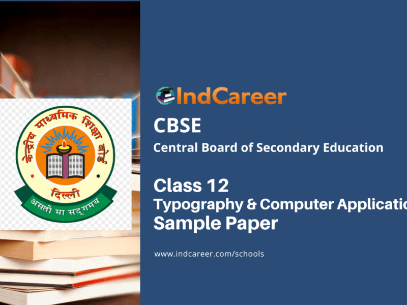 CBSE Class 12 Typography & Computer Application Sample Paper