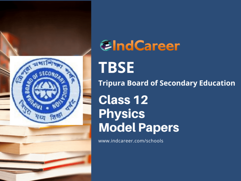 TBSE Class 12 Physics Model Question Paper