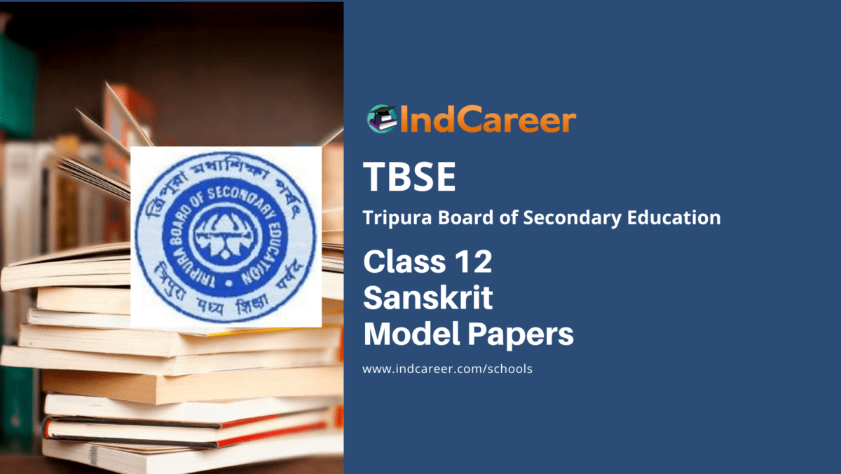 TBSE Class 12 Sanskrit Model Question Paper