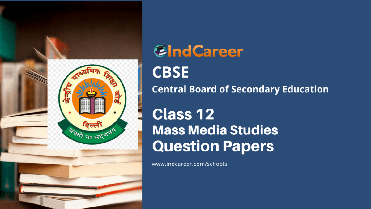CBSE Class 12 Mass Media Studies Question Papers
