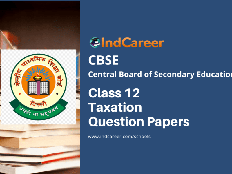 CBSE Class 12 Taxation Question Papers