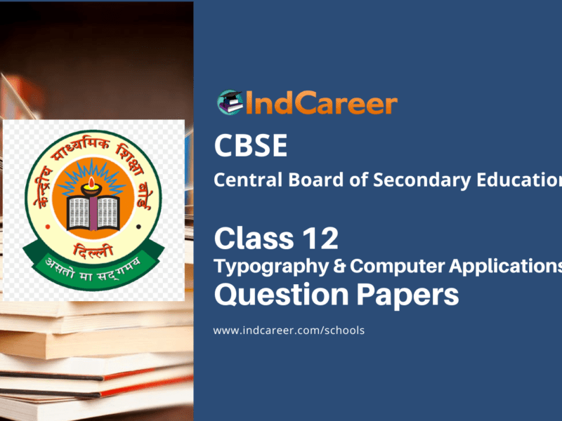 CBSE Class 12 Typography & Computer Applications Question Papers