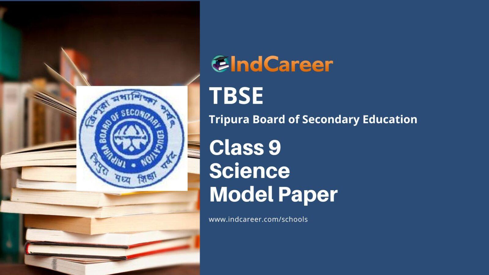TBSE Class 9 Science Model Question Paper