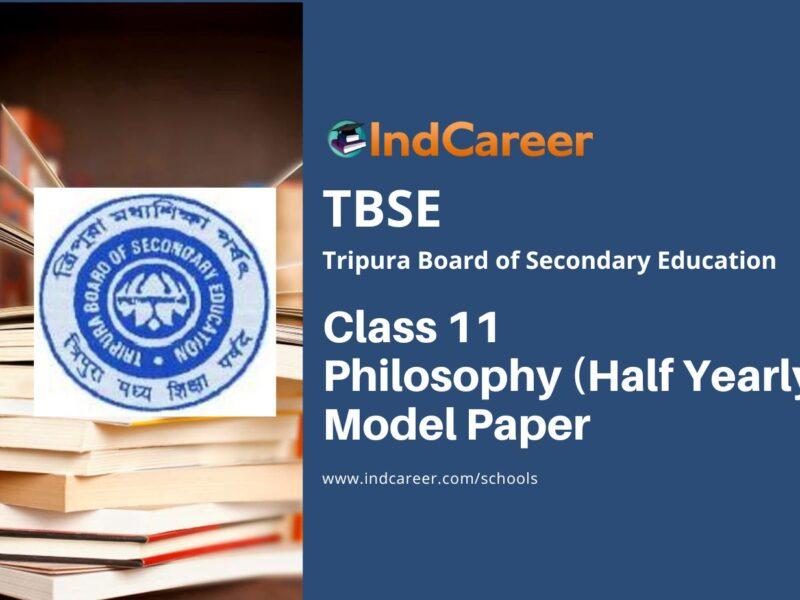 TBSE Class 11 Philosophy (Half Yearly) Model Paper