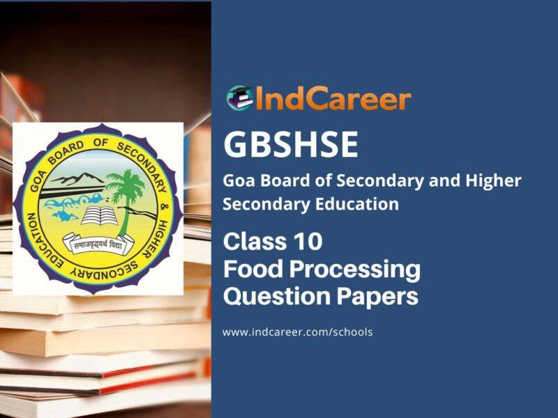 Goa Board Class 10 Food Processing Question Papers