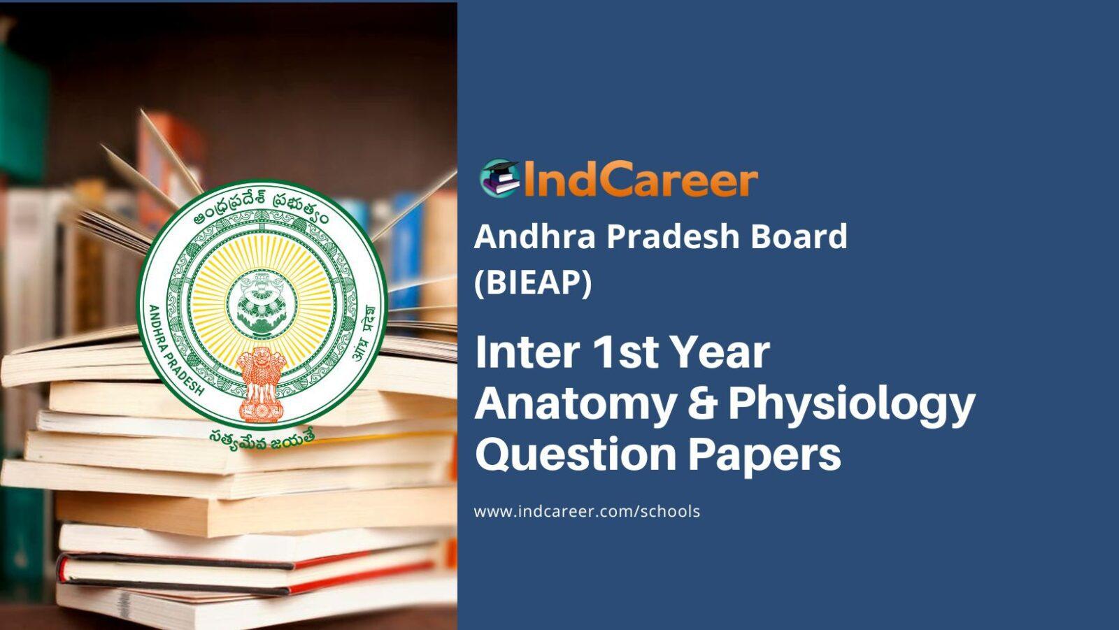AP Inter 1st Year Anatomy and Physiology Question Papers