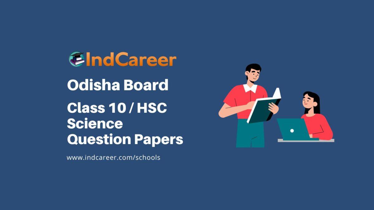 Odisha Board HSC Science Question Papers