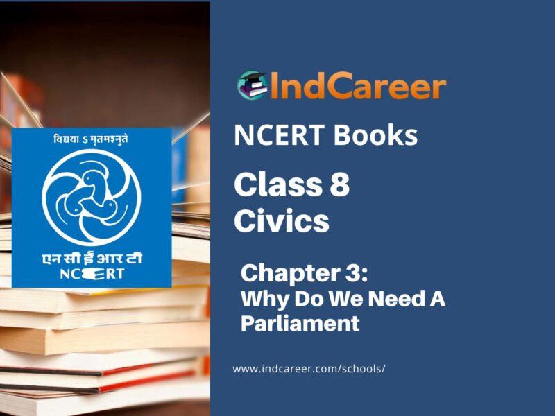 NCERT Book for Class 8 Civics Chapter 3 Why Do We Need A Parliament