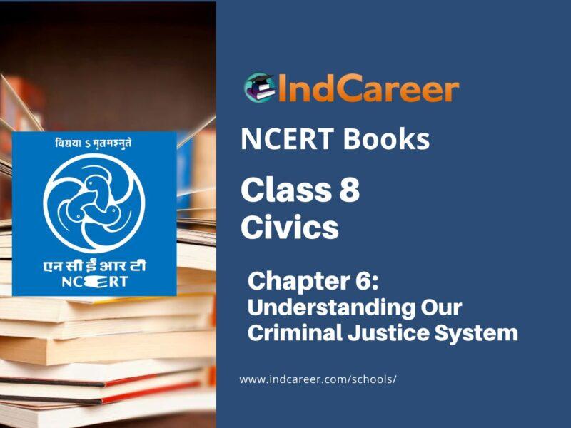 NCERT Book for Class 8 Civics Chapter 6 Understanding Our Criminal Justice System