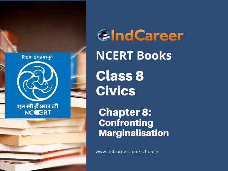 NCERT Book for Class 8 Civics Chapter 8 Confronting Marginalisation