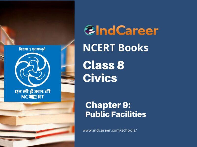 NCERT Book for Class 8 Civics Chapter 9 Public Facilities