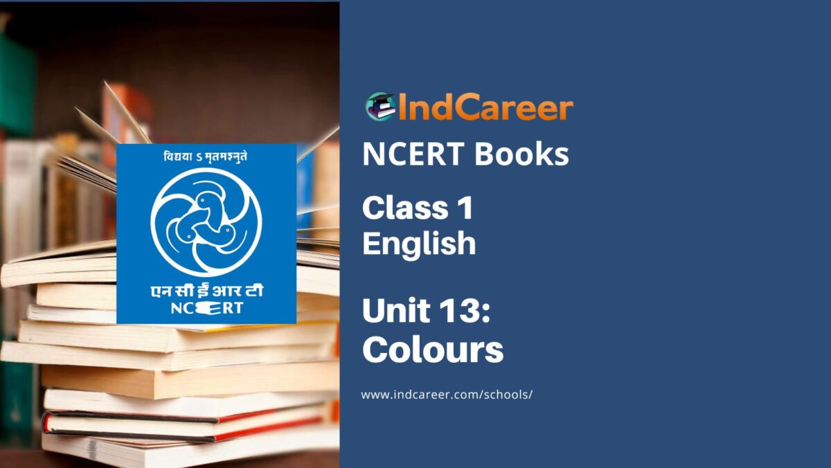 NCERT Book for Class 1 English (Raindrop):Unit 13-Colours