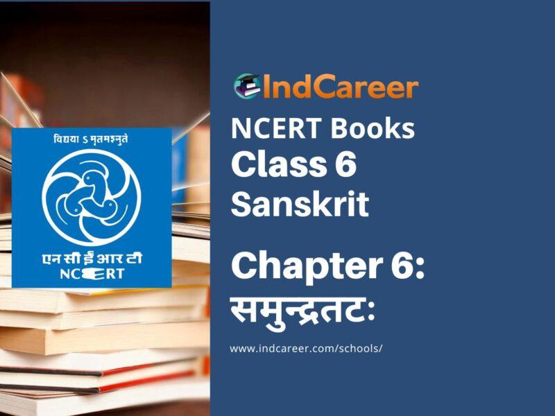 NCERT Book for Class 6 Sanskrit : Chapter 6-समुन्द्रतटः