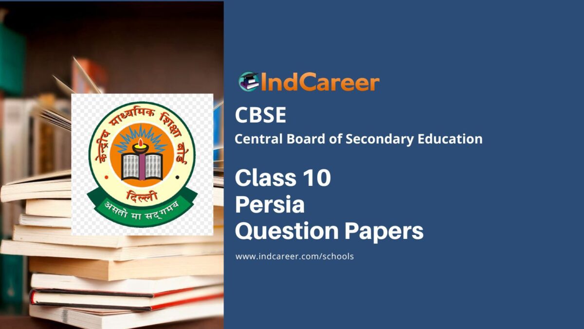 CBSE Class 10 Persia Question Papers 