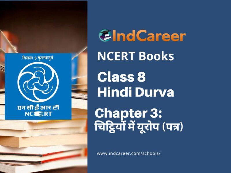 NCERT Book for Class 8 Hindi Durva Chapter 3 चिट्ठियों में यूरोप (पत्र)