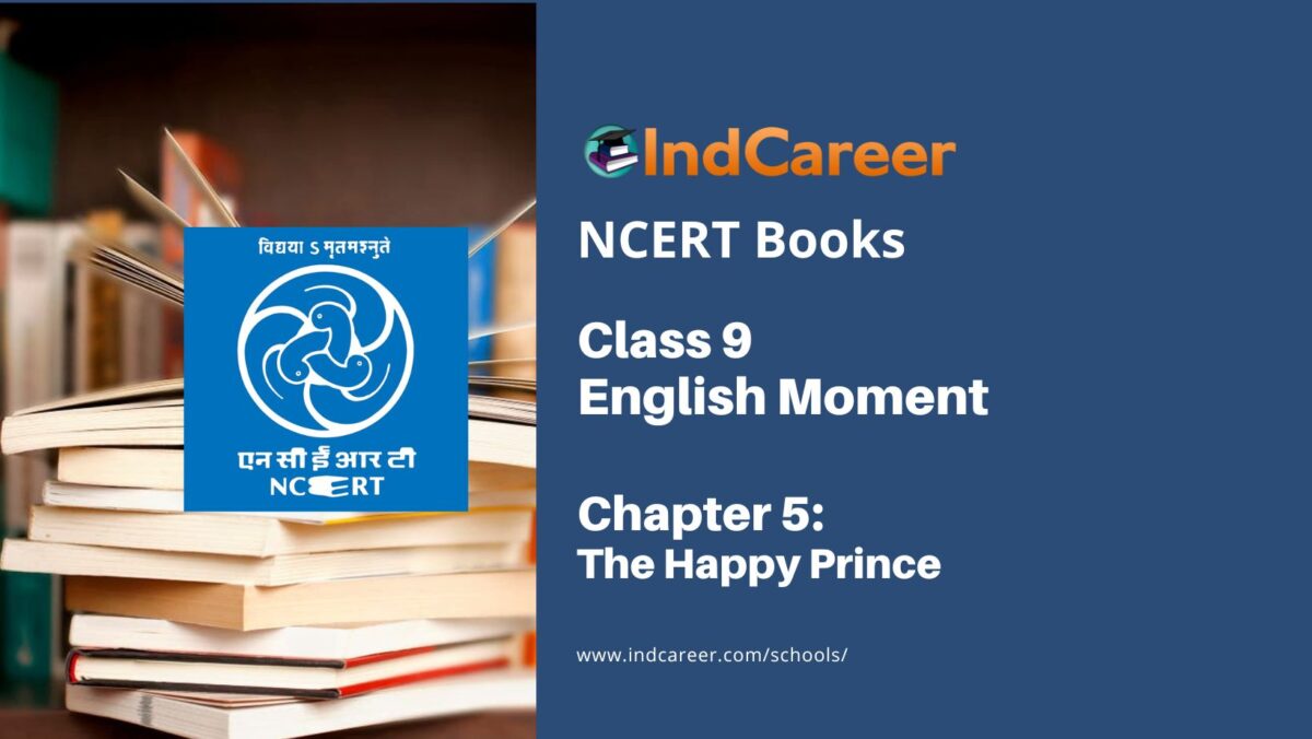 NCERT Book for Class 9 English Moment Chapter 5 The Happy Prince