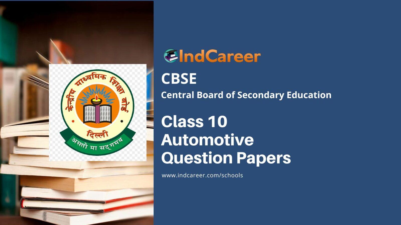 CBSE Class 10 Automotive Question Papers