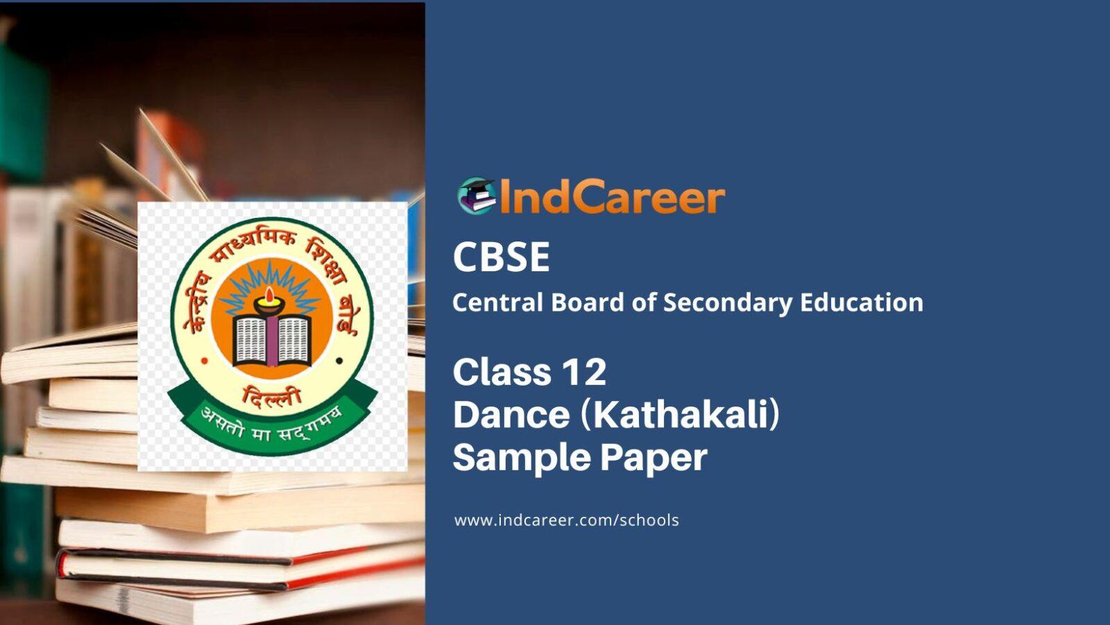 CBSE Class 12 Dance (Kathakali) Sample Paper
