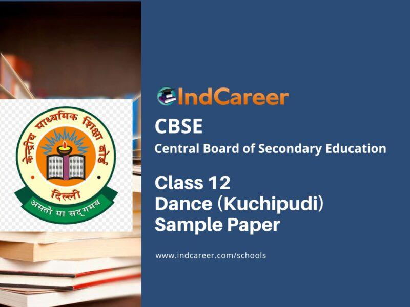 CBSE Class 12 Dance (Kuchipudi) Sample Paper